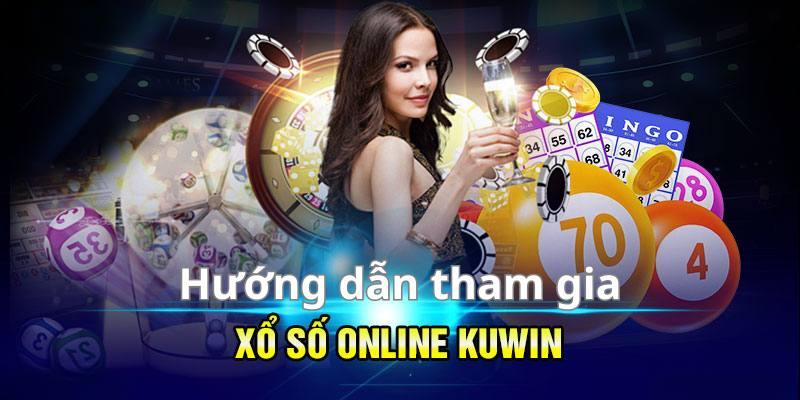 Hướng dẫn tham gia chơi xổ số trực tuyến tại Kuwin